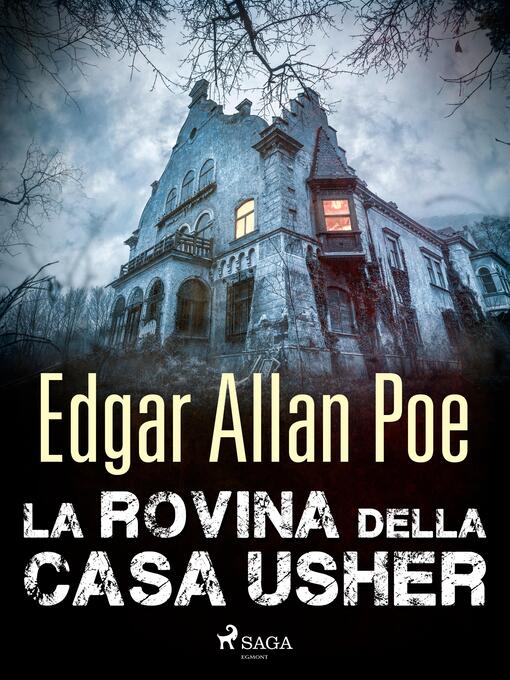Title details for La rovina della casa Usher by Edgar Allan Poe - Available